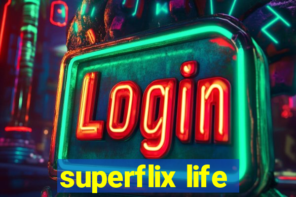 superflix life